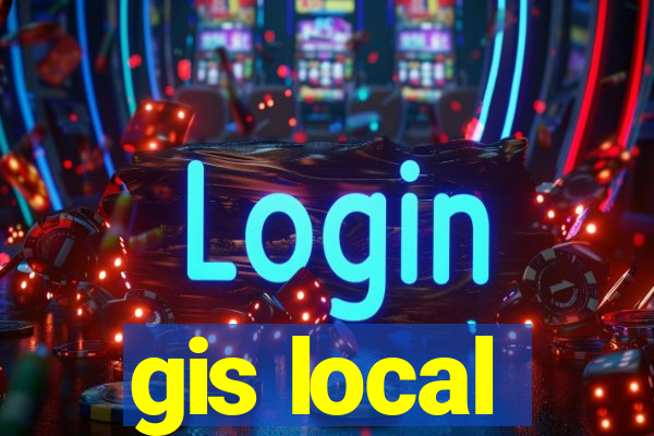 gis local